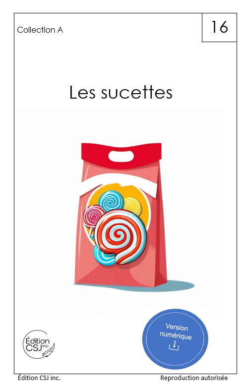 1re année Les sucettes - LIVRE 16 COLLECTION A (Numérique)