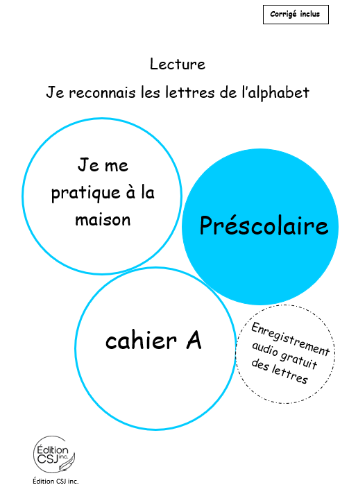 Préscolaire Lecture je reconnais les lettres de l'alphabet - CAHIER A