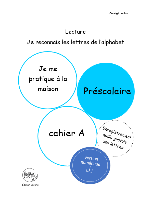 Préscolaire Lecture je reconnais les lettres de l'alphabet - CAHIER A (Numérique)
