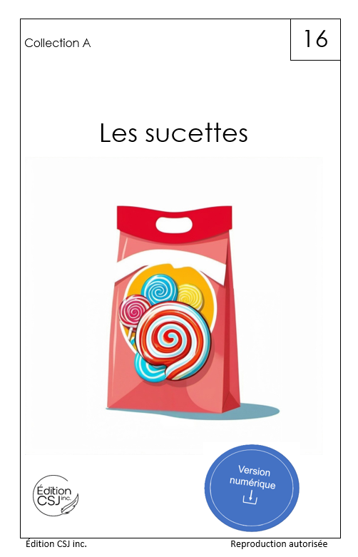 1re année Les sucettes - LIVRE 16 COLLECTION A   (Numérique)