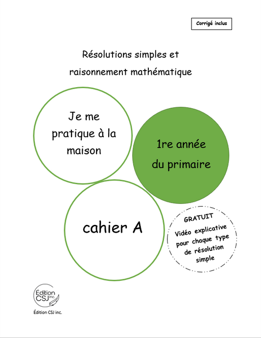 1re année Résolutions simples et raisonnement mathématique - CAHIER A