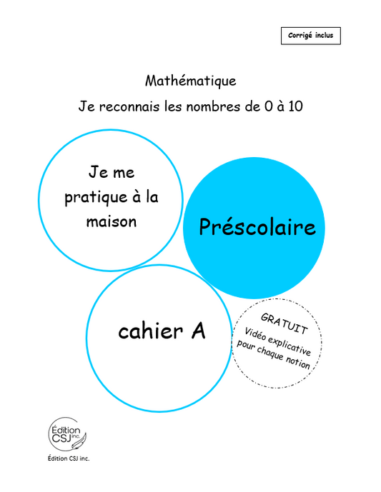 Préscolaire Mathématique je reconnais les nombres de 0 à 10 - CAHIER A