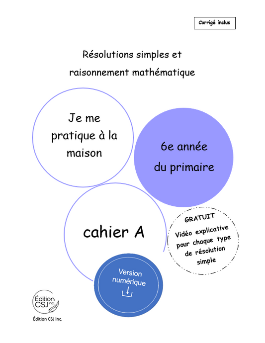 6e année Résolutions simples et raisonnement mathématique - CAHIER A (Numérique)