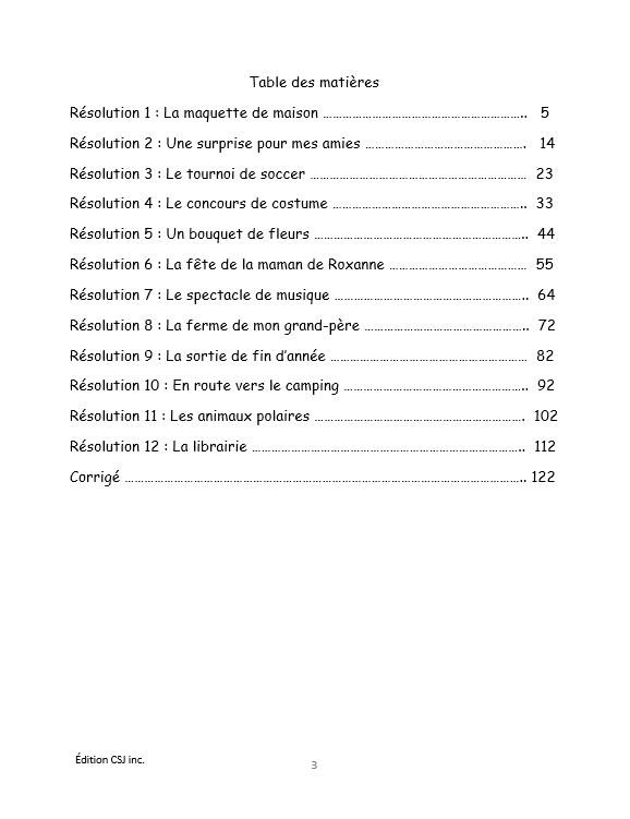 3e année Résoudre une situation-problème : résolutions complexes  - CAHIER A