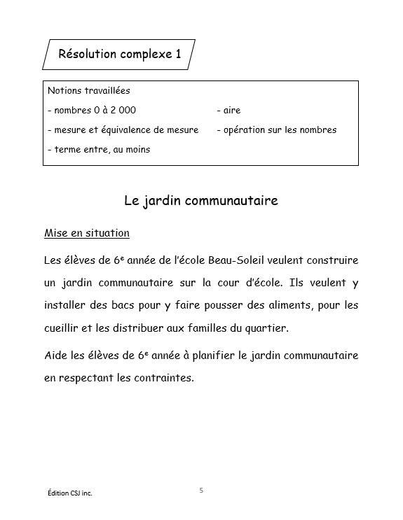 6e année Résoudre une situation-problème : résolutions complexes  - CAHIER A (Numérique)