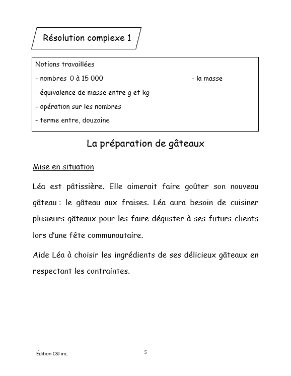 5e année Résoudre une situation-problème : résolutions complexes  - CAHIER A
