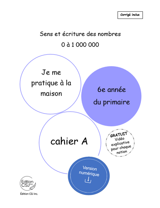 6e année Sens et écriture des nombres - CAHIER A (Numérique)